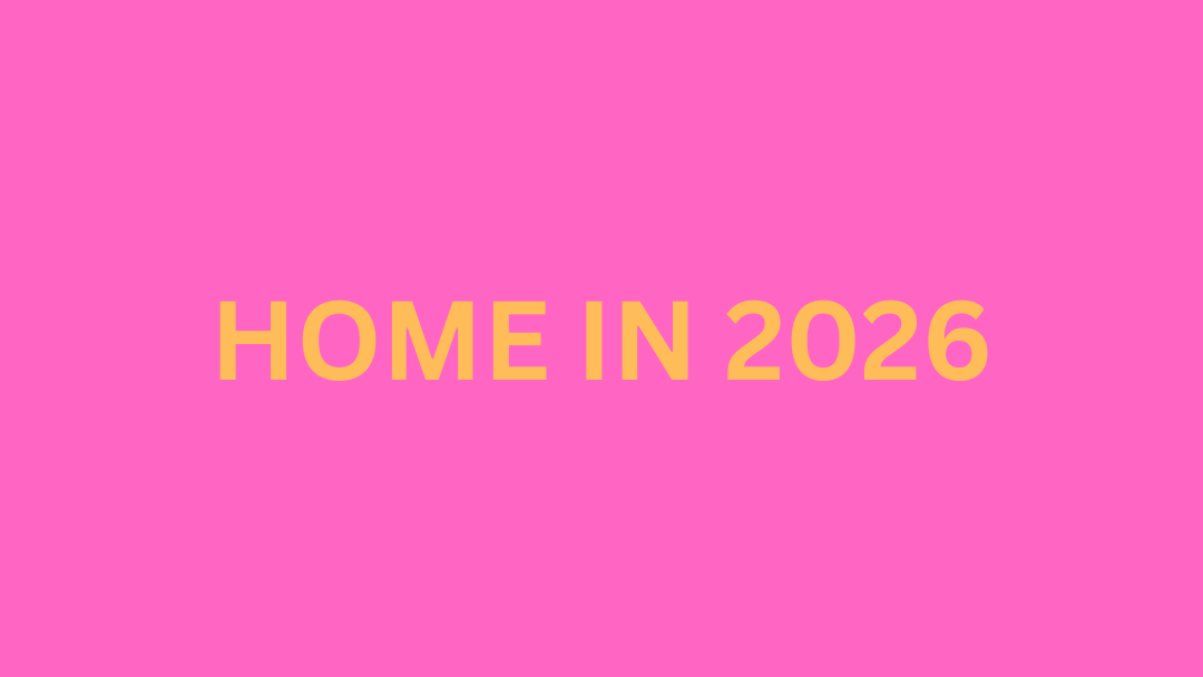 HOME IN 2026